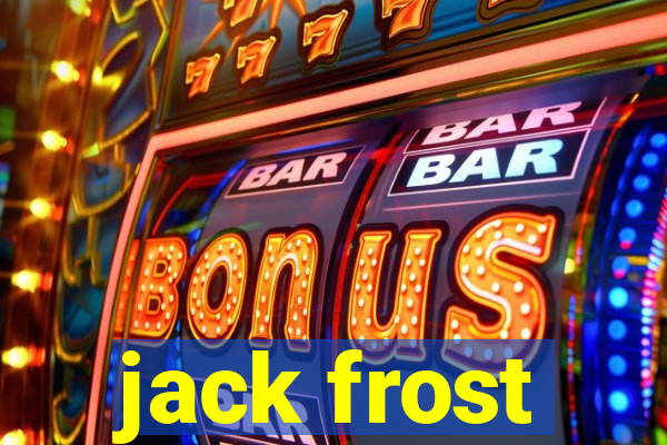 jack frost